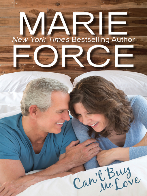 Title details for Can't Buy Me Love by Marie Force - Available